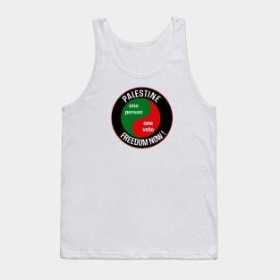 Palestine Freedom Now - One person One Vote! Tank Top